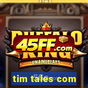 tim tales com